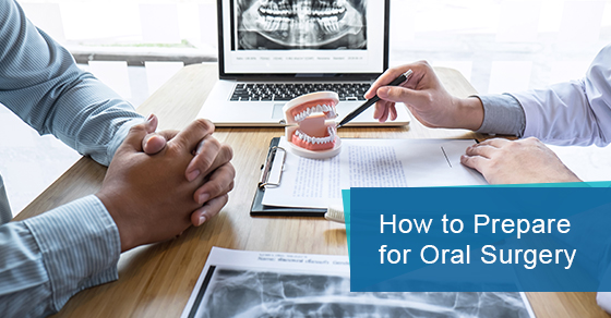 How to get ready for dental surgery?