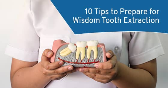Tips on how to get ready for wisdom tooth extraction